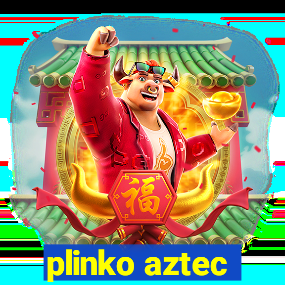 plinko aztec